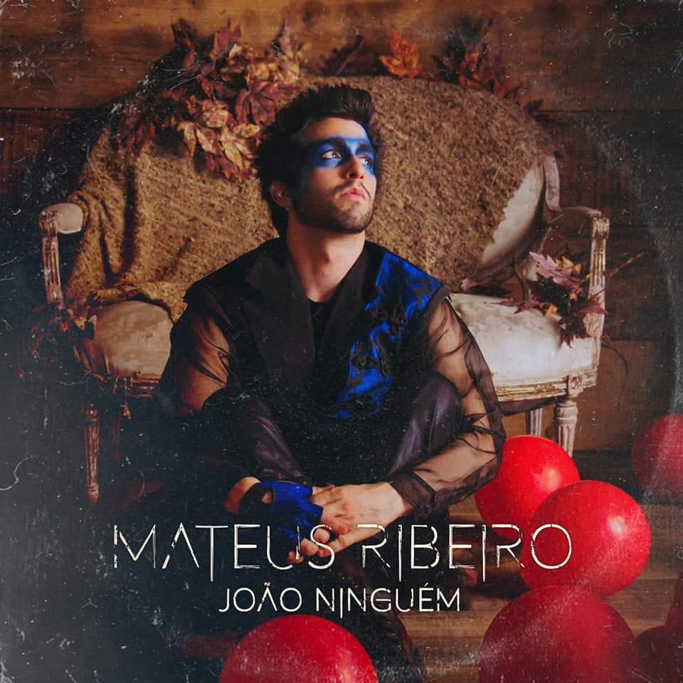 Mateus Ribeiro lança single “João Ninguém”